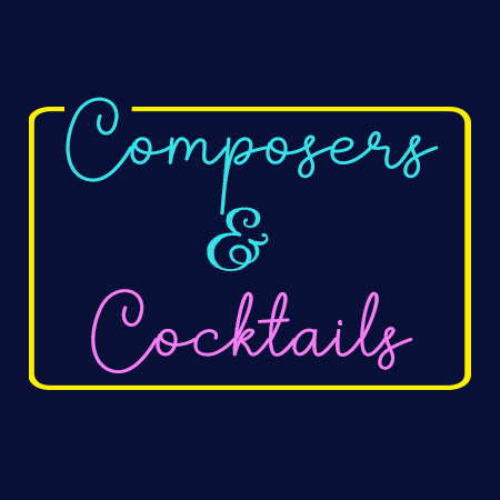 Composers & Cocktails